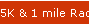 5K & 1 mile Race